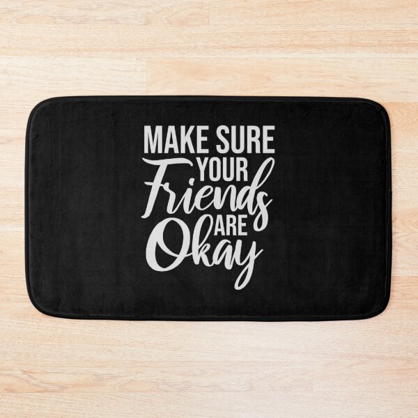 Item preview, Make Sure Your Friends Are Okay Mental Health Logo designed and sold by shirt-o-mat.