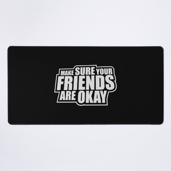 Item preview, Make Sure Your Friends Are Okay Mental Health Logo designed and sold by shirt-o-mat.