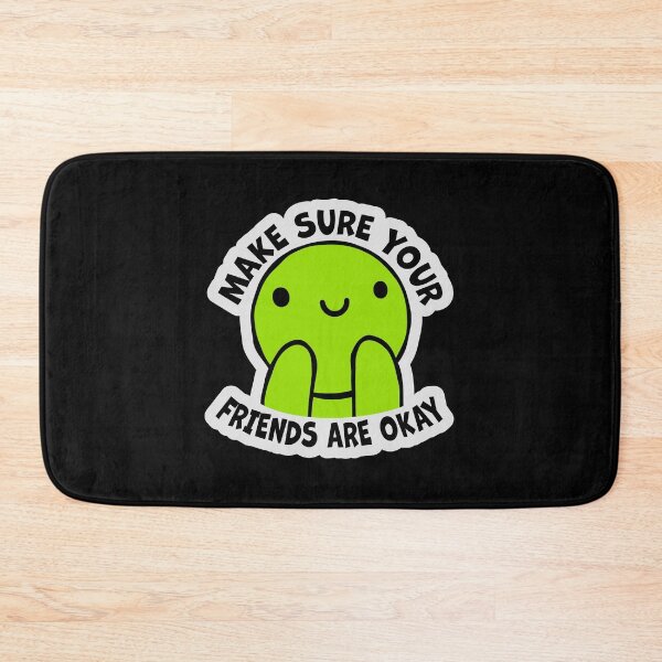 Item preview, Make Sure Your Friends Are Okay Mental Health Logo designed and sold by shirt-o-mat.