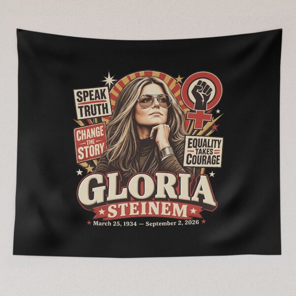 Item preview, Gloria Steinem - Speak Truth - Change The Story - Equality Takes Courage - March 25 1934 September 2 2026 designed and sold by onlytiggokk.