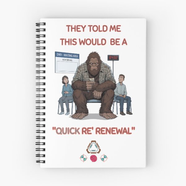Item preview, Sasquatch Waiting Room: Another Life Sentenced to the DMV designed and sold by Whimsy Trail Co.
