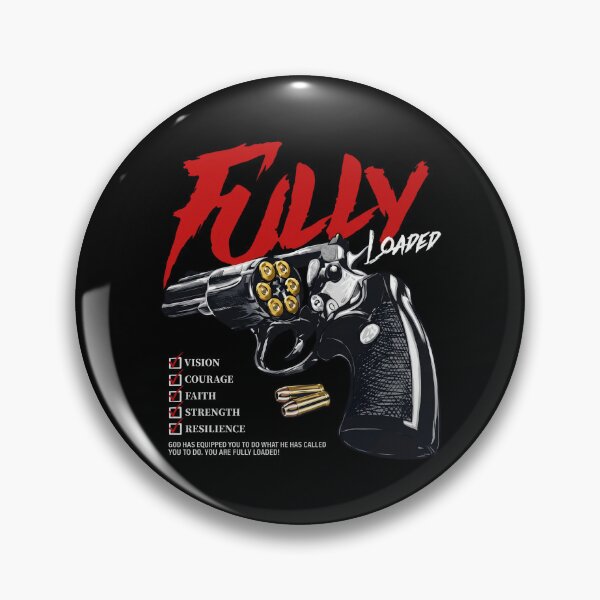 Item preview, Fully Loaded - Vision Courage Faith Strength Resilience - God Has Equipped You To Do What He Has Called You To Do. You Are Fully Loaded! designed and sold by onlytiggokk.