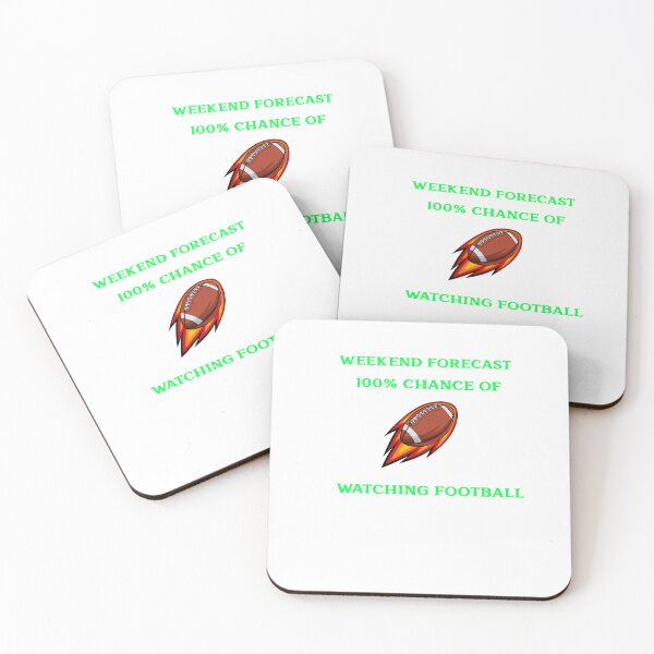 Item preview, Weekend Forecast 100% chance of watching football designed and sold by TAPDesigns.