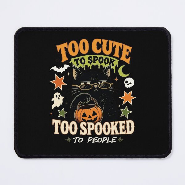 Item preview, Too Cute To Spook Too Spooked To People Funny Introvert Black Cat Halloween designed and sold by haitrieuic96.