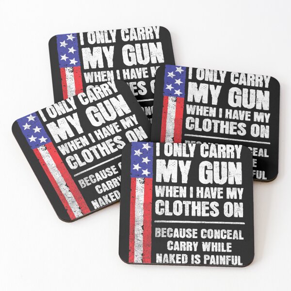 Item preview, I Only Carry My Gun When I Have Clothes On Funny 2A designed and sold by SamWoodrt.