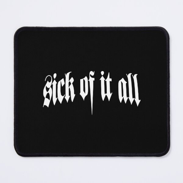 Item preview, Sick-Of-It-All designed and sold by BugMoodArt.