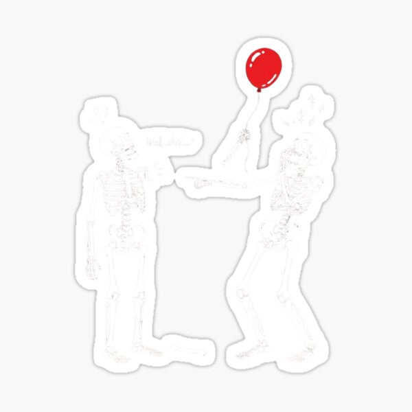 Item preview, Well Shit Funny Skeletons Laughing At Friend Red Balloon Dark Humor designed and sold by haitrieuic96.