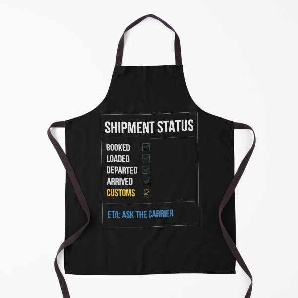 Item preview, Funny Shipment Status Customs Broker Slogan designed and sold by incognipress.