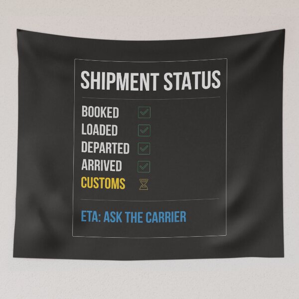 Item preview, Funny Shipment Status Customs Broker Slogan designed and sold by incognipress.