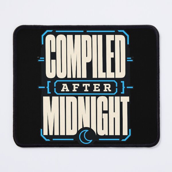 Item preview, Compiled After Midnight Programmer Typography designed and sold by Fun2Fentastic.