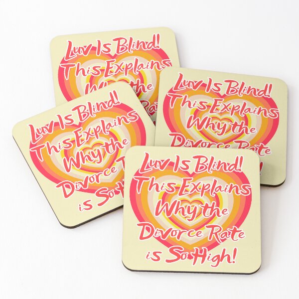 Item preview, Luv is Blind! This Explains Why The Divorce Rate is So High! designed and sold by REALiTY WiTHiN.