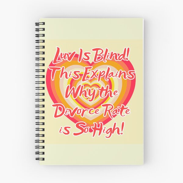 Item preview, Luv is Blind! This Explains Why The Divorce Rate is So High! designed and sold by REALiTY WiTHiN.