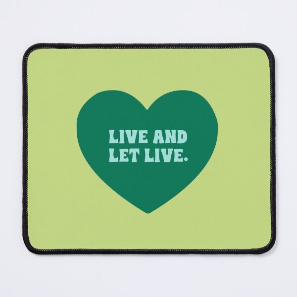 Item preview, LIVE AND LET LIVE | green heart quote designed and sold by thehappyintrovert .