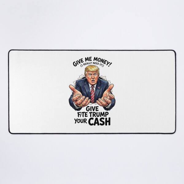 Item preview, Funny Political Satire Donald Trump Cash Meme Art designed and sold by Alaric4you.