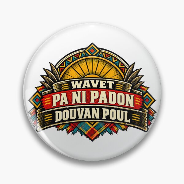Item preview, WAVÈT PA NI PADON DOUVAN POUL — Saint Lucian Kwéyòl Proverb designed and sold by CaribChroma.