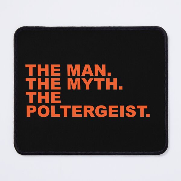 Item preview, The Man The Myth The Poltergeist Funny Halloween Ghost Quote designed and sold by Aesthetic Crew.
