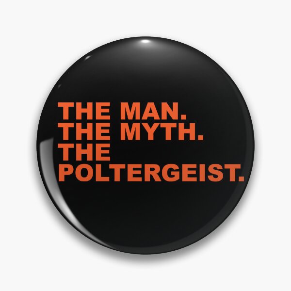 Item preview, The Man The Myth The Poltergeist Funny Halloween Ghost Quote designed and sold by Aesthetic Crew.