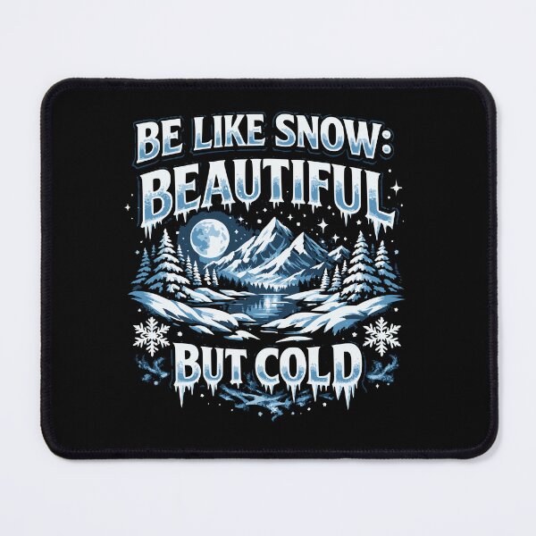 Item preview, Be Like Snow Beautiful But Cold Winter designed and sold by Loona97.