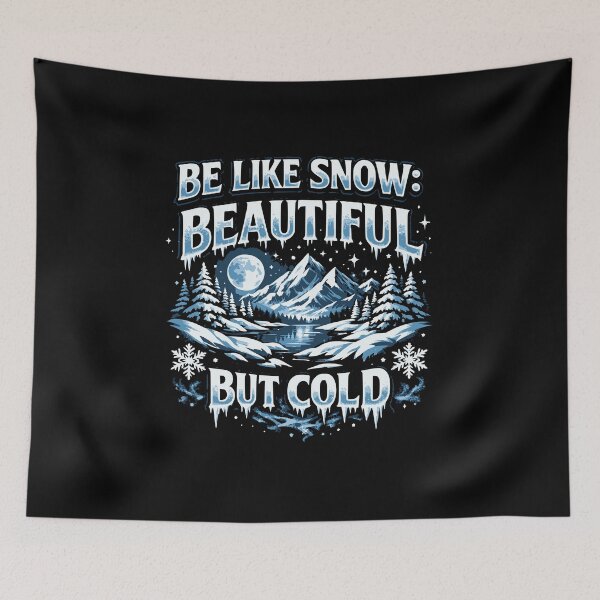 Item preview, Be Like Snow Beautiful But Cold Winter designed and sold by Loona97.