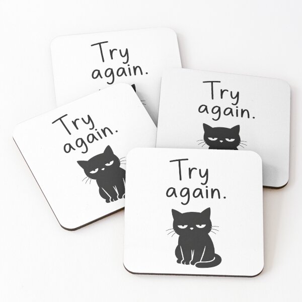 Item preview, Annoyed cat – Try Again designed and sold by filou designs.