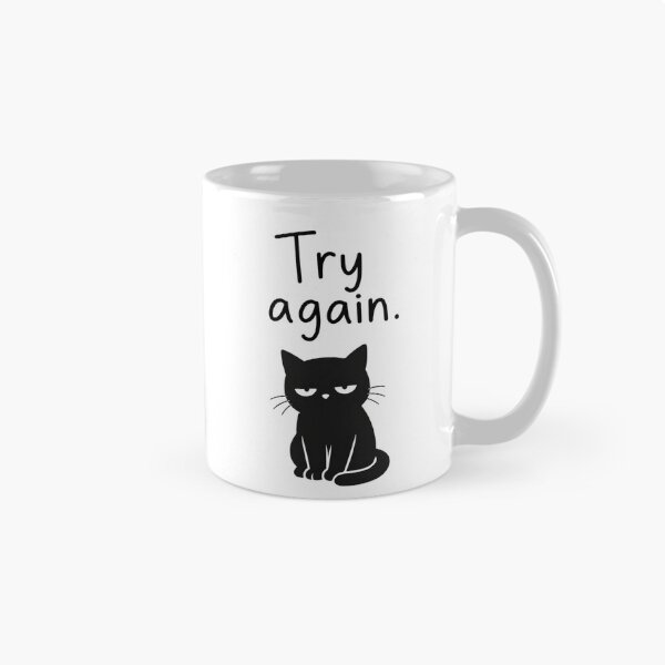 Item preview, Annoyed cat – Try Again designed and sold by filou designs.