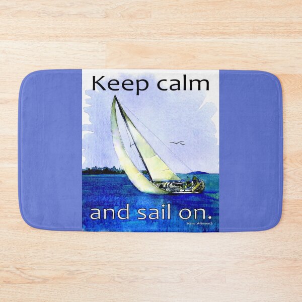 Item preview, Keep Calm and Sail On. designed and sold by aswoa.