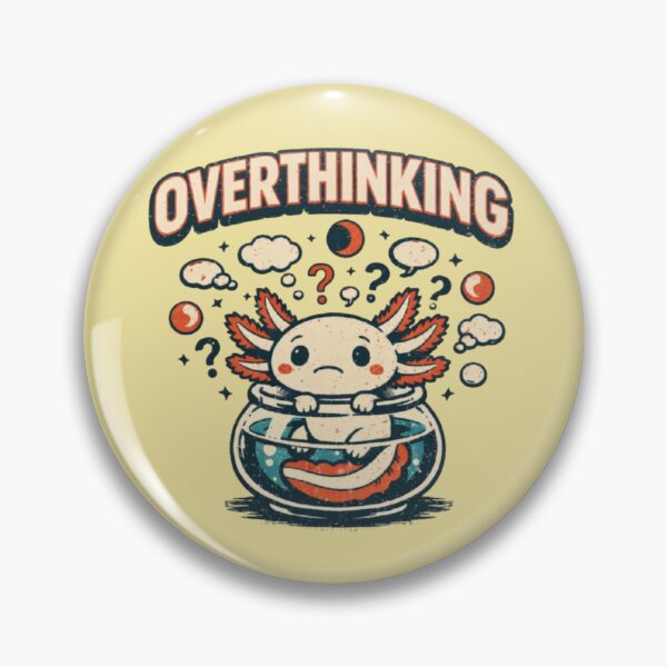 Item preview, Overthinking – Whimsical Axolotl Illustration designed and sold by Dogandesighn.