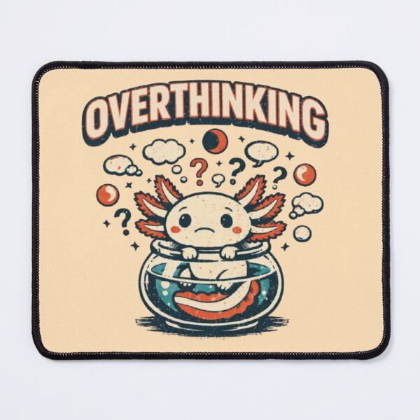 Item preview, Overthinking – Whimsical Axolotl Illustration designed and sold by Dogandesighn.