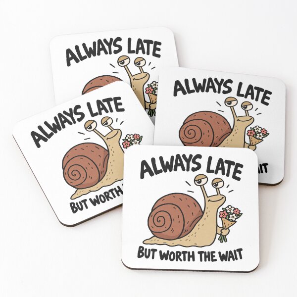 Item preview, Always Late Snail Funny Slow Life designed and sold by MonkiFlipp.