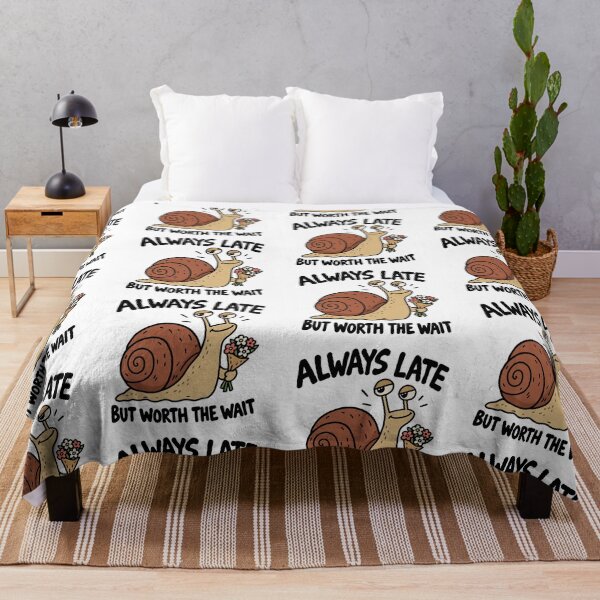 Item preview, Always Late Snail Funny Slow Life designed and sold by MonkiFlipp.