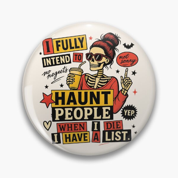 Item preview, Funny Skeleton I Fully Intend To Haunt People When I Die, I Have A List designed and sold by legendaryskins.