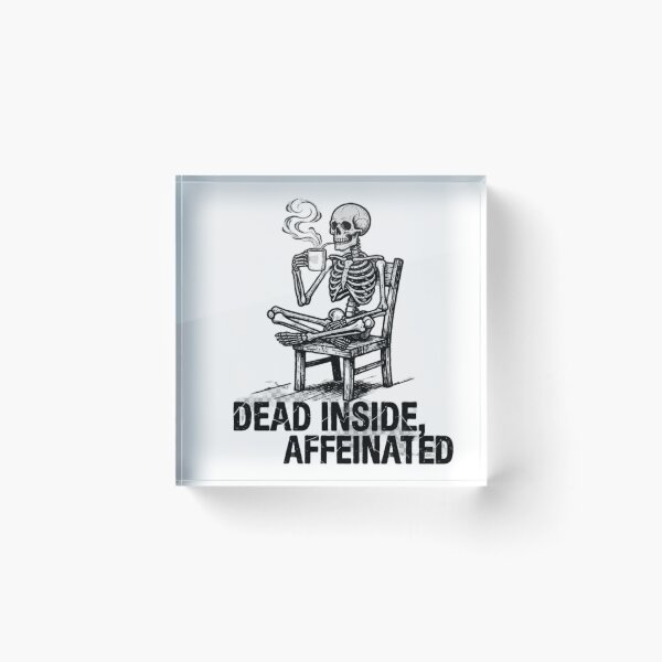 Item preview, Dead Inside But Caffeinated Skeleton Drinking Coffee Grunge Streetwear designed and sold by Neon-Leonida-Vibes.