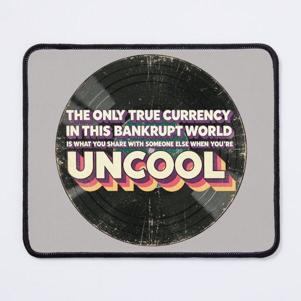 Item preview, Almost Famous - Lester Bangs uncool Quote designed and sold by Presents For The Dead.