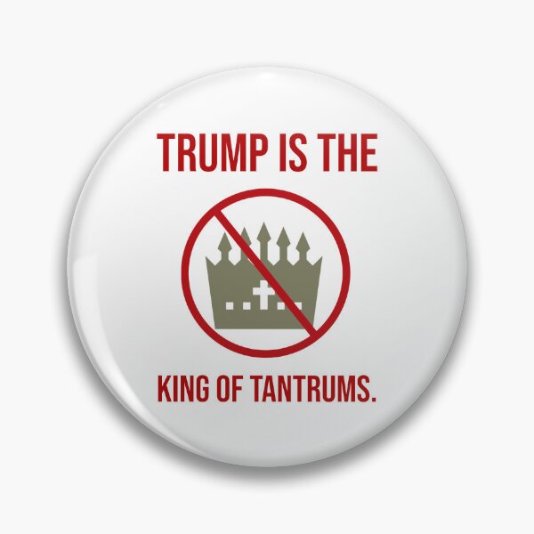 Item preview, Trump is the king of tantrums. designed and sold by Rachel the Artist .