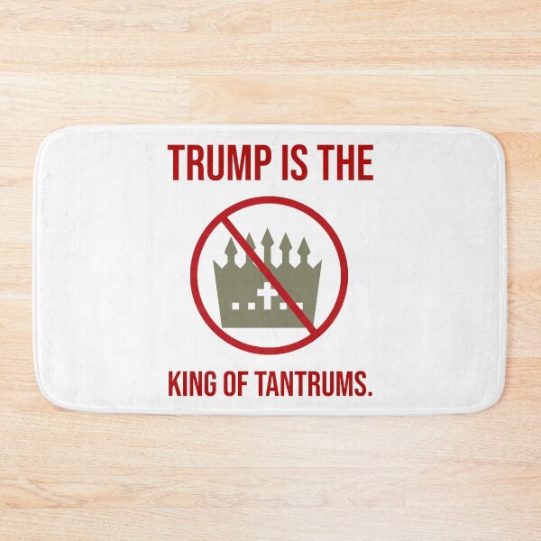 Item preview, Trump is the king of tantrums. designed and sold by Rachel the Artist .
