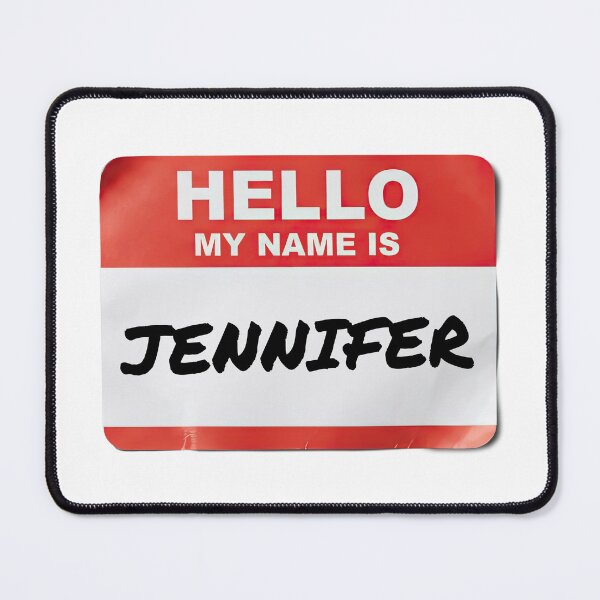 Item preview, Hello My Name Is Jennifer designed and sold by VFXguy.