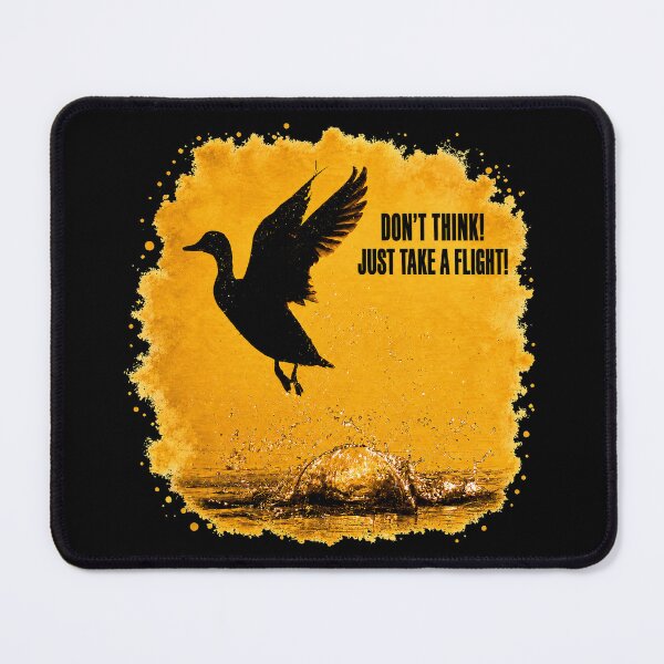 Item preview, Don’t Think! Just Take a Flight! – Motivational Bird Quote designed and sold by RedOspreys.