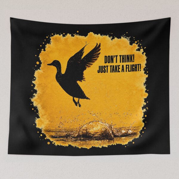 Item preview, Don’t Think! Just Take a Flight! – Motivational Bird Quote designed and sold by RedOspreys.