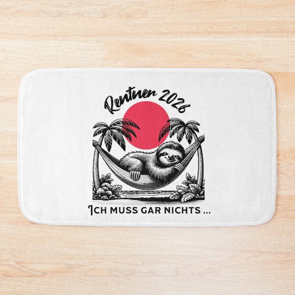 Item preview, Retirement 2026 I don't have to do anything Sloth designed and sold by Loona97.