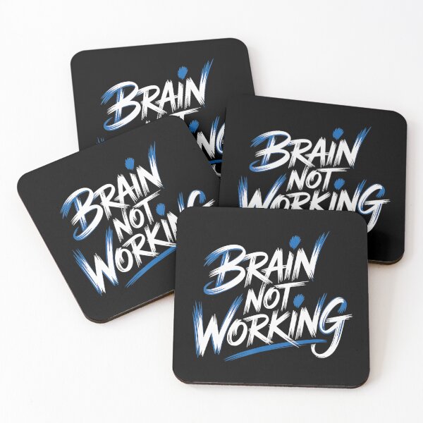 Item preview, Brain Not Working Funny Tired Mind Quote designed and sold by NoeValdric.