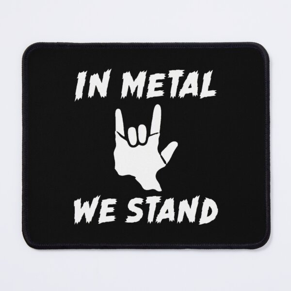 Item preview, In Metals We Stands Rock On Heavy Metal Music designed and sold by MarekTollen.