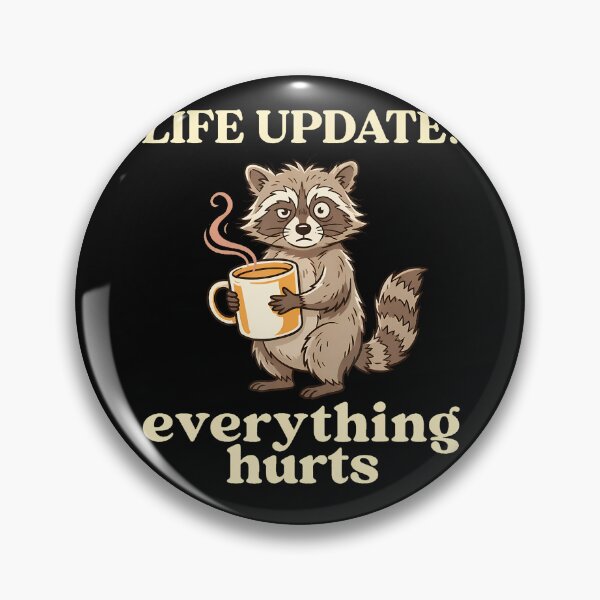 Item preview, Life Update Everything Hurts Funny Raccoon Coffee Humor designed and sold by PPAdventures.
