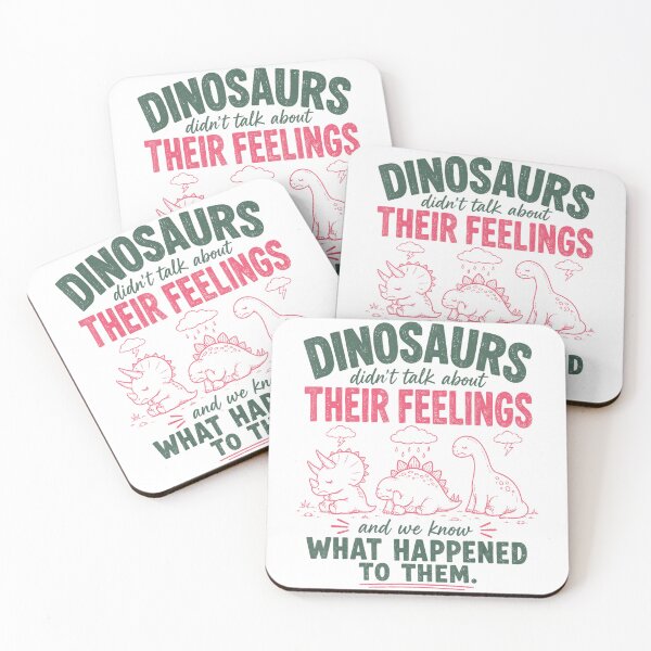 Item preview, Dinosaurs Didn’t Talk About Their Feelings Funny Therapy Quote designed and sold by NoeValdric.
