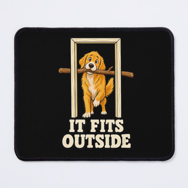 Item preview, It Fits Outside Funny Dog Carrying a Big Stick designed and sold by NoeValdric.