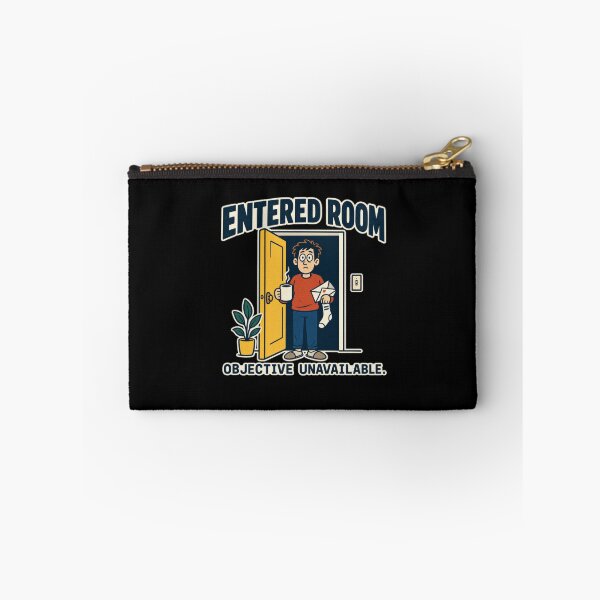 Item preview, Entered Room With Objective Unavailable Humor designed and sold by elderberry.