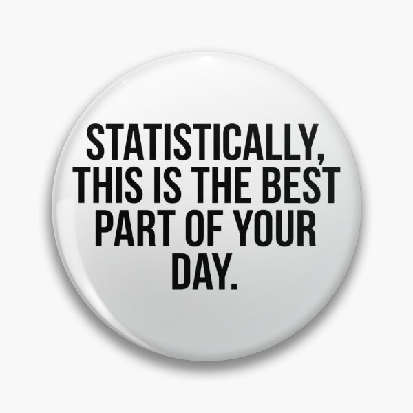 Item preview, Statistically This Is The Best Part Of Your Day - Funny Coffee Mug designed and sold by Sunday Social Club.