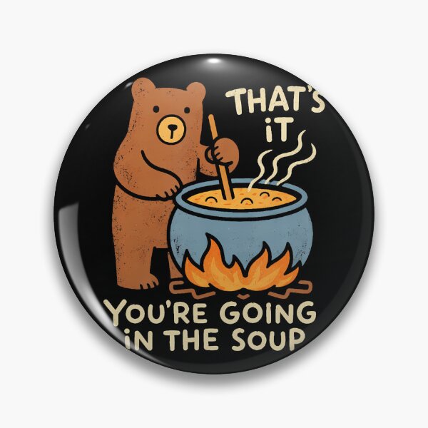 Item preview, That'S It You'Re Going In The Soup Cute Animal Humor designed and sold by T9AXER.