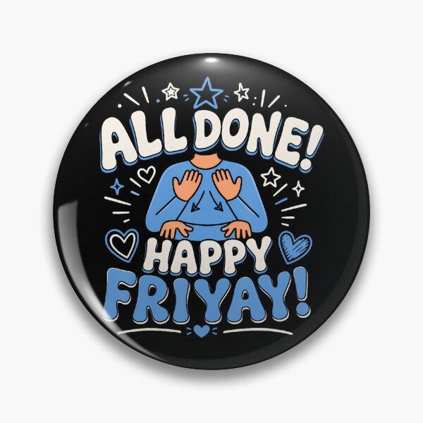 Item preview, All Done Happy Friyay Teacher Friday Weekend Cute Fri-Yay designed and sold by T9AXER.