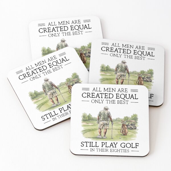 Item preview, All Men Are Created Equal Only The Best Still Play Golf In Their Eighties Funny Golfer designed and sold by LounisArt.