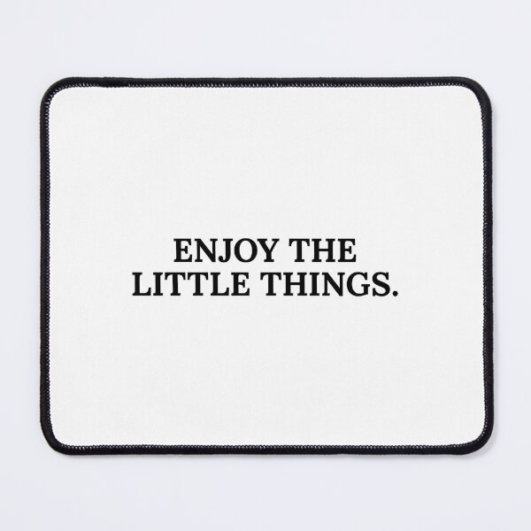 Item preview, Enjoy The Little Things designed and sold by Sunday Social Club.